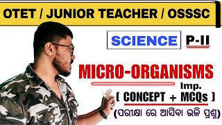 Microorganisms MCQs  SCIENCE  OTET JUNIOR TEACHER OSSSC [upl. by Yadnus]