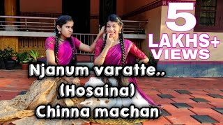 Hosaina  Njanum varatte  Chathikatha chandu  Chinna machan  Dance Cover  Padma Shalini  Sikha [upl. by Eadrahs]