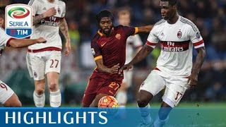 RomaMilan 11 Highlights  Matchday 19  Serie A TIM 201516 [upl. by Orel638]