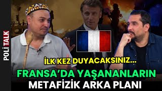 Fransada Yaşanan Olayların Arka Planı İlk Kez Duyacağınız Bilgiler  İsmail Ernur Yılmaz [upl. by Alludba]