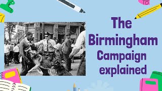 Civil Rights Movement The Birmingham Campaign  GCSE History [upl. by Wieren]