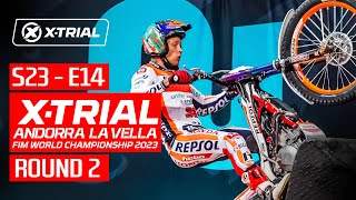 S23  E14  2023 XTRIAL ANDORRA LA VELLA 🇦🇩  ROUND 2 [upl. by Sihon214]