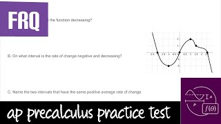 AP Precalculus Practice Test Unit 1 FRQ 1 IncreasingDecreasing Concavity Average Rate Change [upl. by Nnaeirelav57]