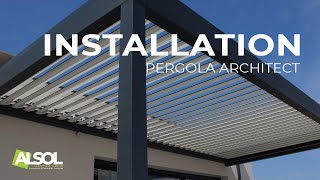 Installation dune Pergola Bioclimatique Architect [upl. by Acimot]