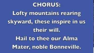 Bonneville High School Hymn [upl. by Novahc]