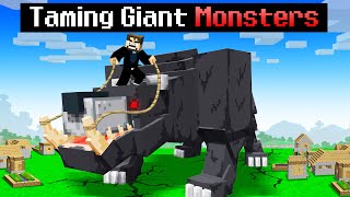 Taming Giant Monsters in Minecraft [upl. by Akirdnahs]