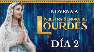 Novena Milagrosa a la Virgen de Lourdes 💧Día 2💧 Oración e Historia 🙏 Caballeros de la Virgen [upl. by Aliza]