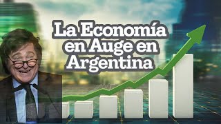 Argentina La revolución económica de la que no has oído hablar [upl. by Pizor]