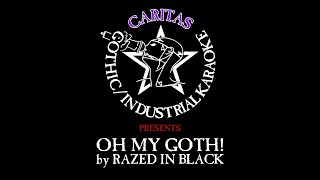 Razed in Black  Oh My Goth  Karaoke w lyrics  Caritas [upl. by Beckerman]