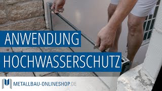 Hochwasserschutz für Türen – die einfache Anwendung 2021  metallbauonlineshopde [upl. by Toffey]