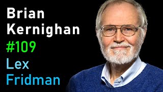 Brian Kernighan UNIX C AWK AMPL and Go Programming  Lex Fridman Podcast 109 [upl. by Uzzi]