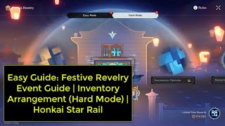 Easy Guide Festive Revelry Event Guide  Inventory Arrangement Hard Mode  Honkai Star Rail [upl. by Aserehtairam]