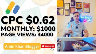 How to Earn Monthly 1000 with CPC 062 From Blogging  Amin Khan Blogger [upl. by Huberty856]