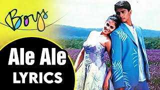 Ale Ale Song Lyrics  Boys Tamil Movie  Siddharth  AR Rahman  Chitra  Karthik [upl. by Egroj]