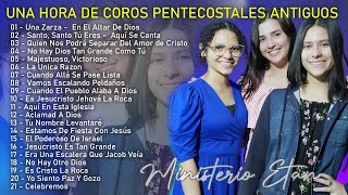 1Una Hora De Coros Pentecostales Antiguos Con El Ministerio Etán [upl. by Yearwood994]