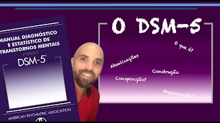 DSM 5 uma ferramenta atualizada para a saúde mental [upl. by Ivets]