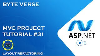 ASPNET CORE MVC  Layout Refactoring amp Update 31 [upl. by Erastatus]