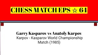 Garry Kasparov vs Anatoly Karpov • Karpov  Kasparov World Championship Match 1985 [upl. by Rivy]