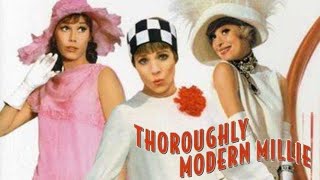 Thoroughly Modern Millie 1967 Musical Film  Julie Andrews  Review [upl. by Bergeman]