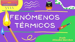 Fenómenos Térmicos [upl. by Meibers]