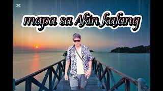 mapa sa Akin kalang  ej ico  prod Edwardtrit music audio official [upl. by Rentsch529]