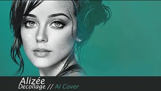 Alizée  Décollage AI Cover [upl. by Huntlee]