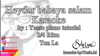 Heyder Babaya salam Karaoke alt yapi minus [upl. by Nor39]