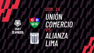 ¡Gran triunfo íntimo Unión Comercio 13 Alianza Lima Resumen hoy los goles y mejores jugadas [upl. by Eilssel]