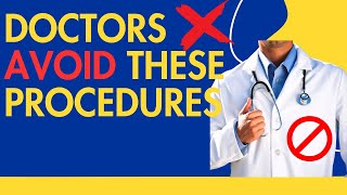 Medical Procedures Doctors Avoid for Themselves [upl. by Ainoyek]