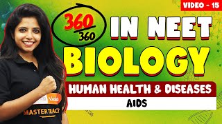 L15 NEET 2025 Biology  Human Health amp Disease  AIDS neet2025 [upl. by Yrrab]