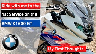 1st Service and thoughts on the 2022 BMW K1600GT [upl. by Henrietta]