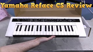 Yamaha Reface Review  Part 2 The CS [upl. by Wrennie]