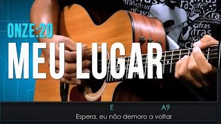 Meu Lugar  Onze20 aula de violão [upl. by Gwendolyn]