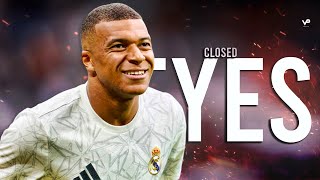 Kylian Mbappé ► DVRST  Close Eyes  Skills amp Goals 2024 [upl. by Rhodie405]