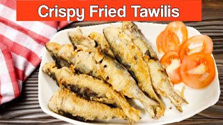 CRISPY FRIED TAWILIS [upl. by Uwton]