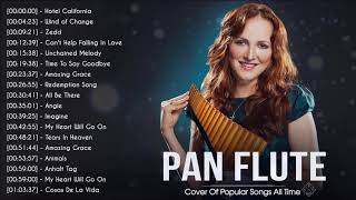 Top 30 Pan Flute Covers of Popular Songs 2020  Best Instrumental Pan Flute Covers 2020 [upl. by Adnohrahs322]