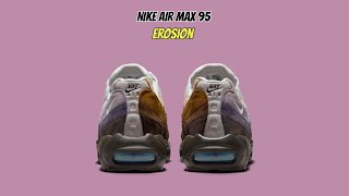 Nike Air Max 95 Erosion [upl. by Roselle]