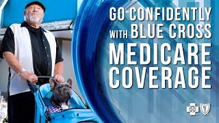 Go Confidently with Blue Cross Medicare Coverage [upl. by Harraf]