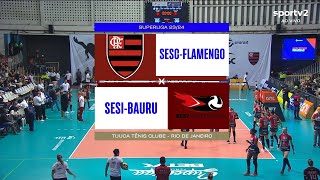 SESC FLAMENGO X SESIBAURU  SUPERLIGA FEMININA 2324 ❤❤❤AMO VÔLEI🏐🏐🏐 [upl. by Homer]