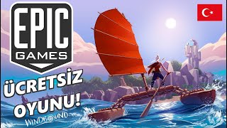 EPIC GAMES ÜCRETSİZ OYUNU  WINDBOUND TÜRKÇE İLK BAKIŞ [upl. by Nofets522]