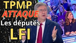 TPMP sen Prend aux Députés LFI [upl. by Nolrev]