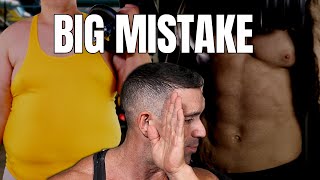 Weight Loss Mistakes  Dont Be That Guy [upl. by Woodie]