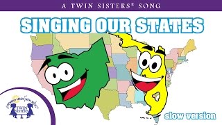 States and Capitals Singing Our States slow  A Twin Sisters®️ Read To Me Video [upl. by Childs788]