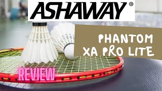 Racket review Ashaway phantom XA pro lite [upl. by Grigson]