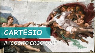 CARTESIO Il cogito ergo sum [upl. by Jelks]