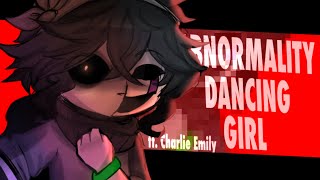 ★ ABNORMALITY DANCING GIRL ★  ft Charlie Emily  FNaF read desc [upl. by Nywg]