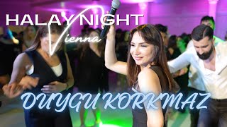 DUYGU KORKMAZ  HALAY NIGHT VIENNA Vol6 [upl. by Arza]