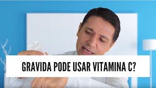 GRAVIDA PODE USAR VITAMINA C  Maurizio Pupo Responde [upl. by Yesnek]