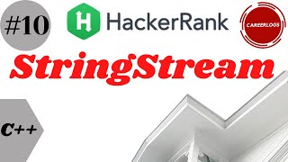 10 StringStream  C Solutions  Hackerrank  10StreamString Solution in CPP  हिंदी में [upl. by Munafo37]