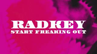 Radkey  Start Freaking Out Official Audio [upl. by Enitnatsnoc]